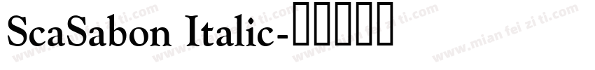 ScaSabon Italic字体转换